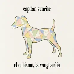 El cubismo, la vanguardia - Single - Capitán Sunrise El cubismo, la vanguardia - Single - Capitán Sunrise