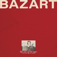 ℗ 2020 Bazart under exclusive license to [PIAS] Recordings Belgium