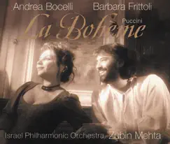 Puccini: La Bohème by Andrea Bocelli, Barbara Frittoli, Israel Philharmonic Orchestra & Zubin Mehta album reviews, ratings, credits