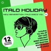 Italo Holiday: New Generation Italo Disco, Vol. 14