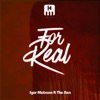 For Real (feat. The Ben) - Single