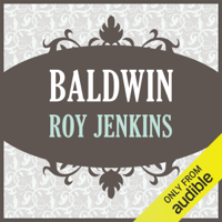 Roy Jenkins - Baldwin (Unabridged) artwork