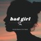 Bad Girl (feat. Kanda Beats & Din Beats) - Kitoko Sound lyrics