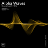 Binaural Beats: Focus (Alpha Waves) - EP - Miracle Tones & Binaural Beats MT