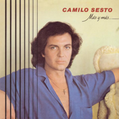 Mas y Mas - Camilo Sesto