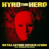 Retaliation Generation (feat. Spencer Charnas of Ice Nine Kills) - Single album lyrics, reviews, download
