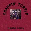 Snappin' Turtle - Single album lyrics, reviews, download