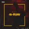 99 Peons - Single album lyrics, reviews, download
