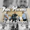Politisti Si Procurori - Dani Mocanu