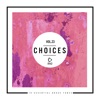 Choices - 10 Essential House Tunes, Vol. 23