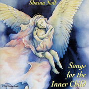 Songs for the Inner Child - Shaina Noll