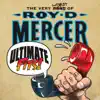Ultimate Fits - The Very Worst of Roy D. Mercer album lyrics, reviews, download