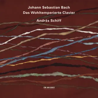 J.S. Bach: Das wohltemperierte Clavier by András Schiff album reviews, ratings, credits