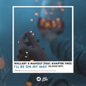 I'll Be On My Way (feat. Khapter Two) [Glaceo Edit] artwork