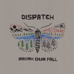 Dispatch - Born On Earth