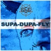 Supa-Dupa-Fly (Slasherz Remix) - Single
