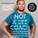 James Smith - Not a Life Coach