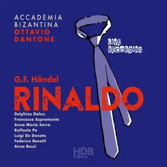 Handel: Rinaldo by Accademia Bizantina, Ottavio Dantone & Delphine Galou album reviews, ratings, credits