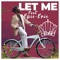 Let Me (feat. Epic Eric) cover