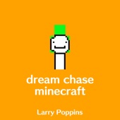 Dream Chase (minecraft sounds) artwork