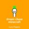 Dream Chase (minecraft sounds) artwork