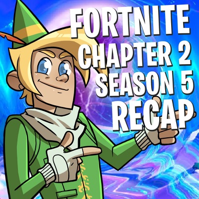 Fortnite Chapter 2 Recap Fortnite Chapter 2 Season 2 Recap Inthelittlewood Shazam