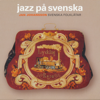 Jazz På Svenska - Jan Johansson