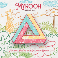 Manas Jha - Myrooh (feat. Siddharth Basrur & FuzzCulture) - Single artwork