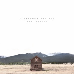 Jamestown Revival - This Too Shall Pass