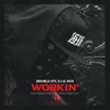 Workin' (feat. Lil Sco) - Single