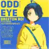 Odd Eye (feat. JustWarrenPeace) - Single album lyrics, reviews, download