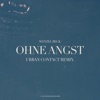 Ohne Angst (Urban Contact Remix) - Single