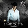 Por Favor Dime Que Si - Single