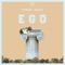 Ego - Bellair & Fferrow lyrics