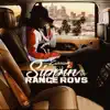 Sippin in Range Rovs - Single album lyrics, reviews, download