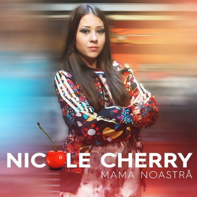 Mama Noastra Nicole Cherry Shazam