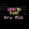 Love Me Right - Oru Mik lyrics