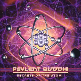 ladda ner album Psylent Buddhi - Secrets Of The Atom