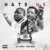 Hate Us - Single album lyrics, reviews, download
