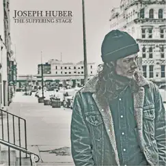 The Suffering Stage by Joseph Huber album reviews, ratings, credits