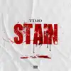 Stain - Single album lyrics, reviews, download