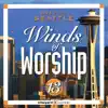 Winds of Worship 13 (Live from Seattle) album lyrics, reviews, download