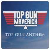 Top Gun Anthem (From the 'Top Gun: Maverick' Trailer) artwork