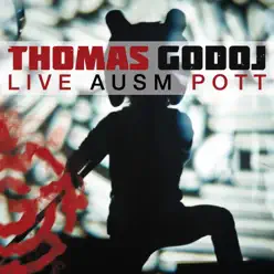 Live ausm Pott - Thomas Godoj Live ausm Pott - Thomas Godoj