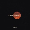 Late Sunset, Pt. 1 - Single