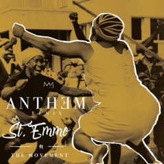 Anthem Remix - Single (feat. The Movement) - Single
