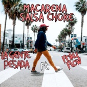 Macarena (feat. Friky Flow) [Salsa Choke] artwork