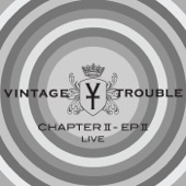 Vintage Trouble - So Sorry (Live in New Orleans)