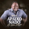 Apaixonado de Com Força - EP