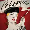 Poison - Single album lyrics, reviews, download